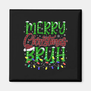 Bruh Merry Christmas Red Plaid Teens Boys Kids Xma Magnet