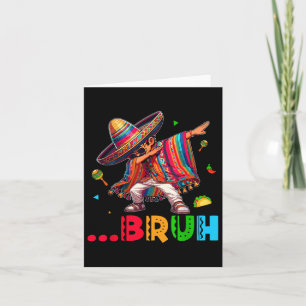 Bruh Mexican Boy Dabbing Poncho Cinco De Mayo Kids Card