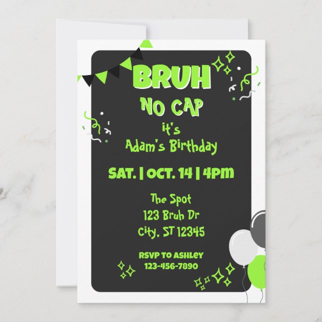 Bruh No Cap, Black & Green Birthday Invitation (Front)