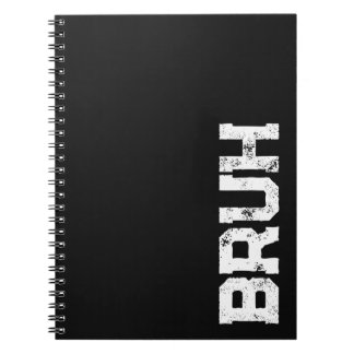 Bruh Notebook