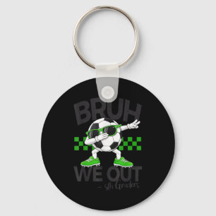 Bruh out 5th grade dabbing last day of school key ring