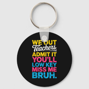 Bruh out teachers admit low key miss bruh ring