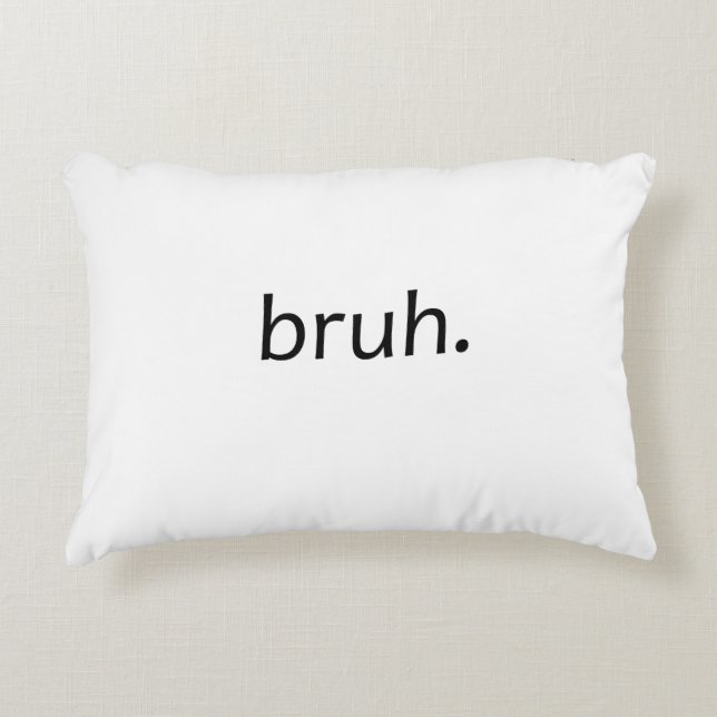 bruh Pillow (Front)