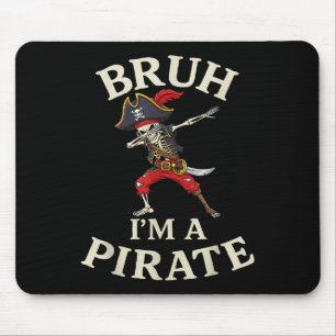 Bruh Pirate Lazy Dabbing Skull Costume Pretend Im  Mouse Pad
