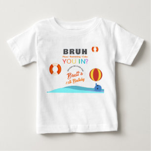 Bruh Pool Party Birthday Baby T-Shirt