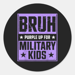 Bruh Purple Up For Military Kids Military Child Mo Classic Round Sticker