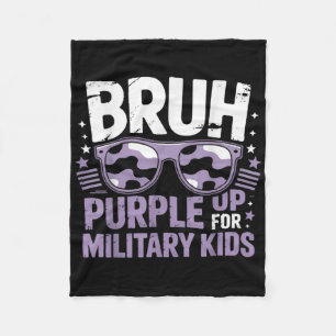 Bruh Purple Up For Military Kids Military Child Mo Fleece Blanket