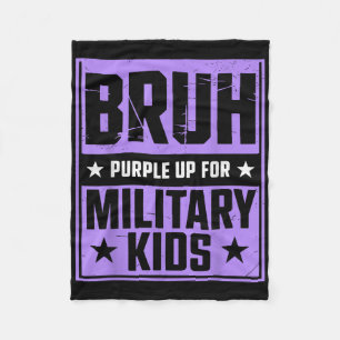 Bruh Purple Up For Military Kids Military Child Mo Fleece Blanket