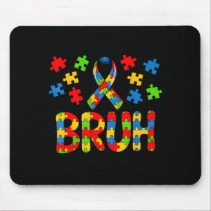 Bruh puzzle autism awareness support meme funny mouse pad