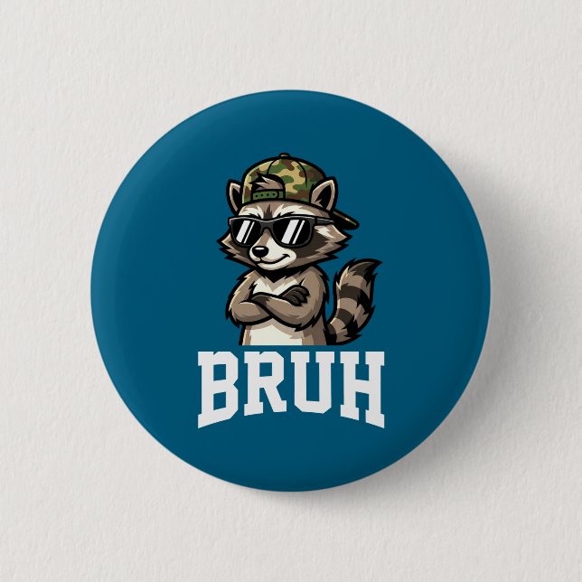 Bruh Raccoon Camo Hat Funny Youth Teens Kids Slang 6 Cm Round Badge (Front)