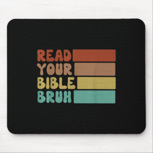 Bruh Read Your Bible Retro Christian Church Camp F Mouse Pad