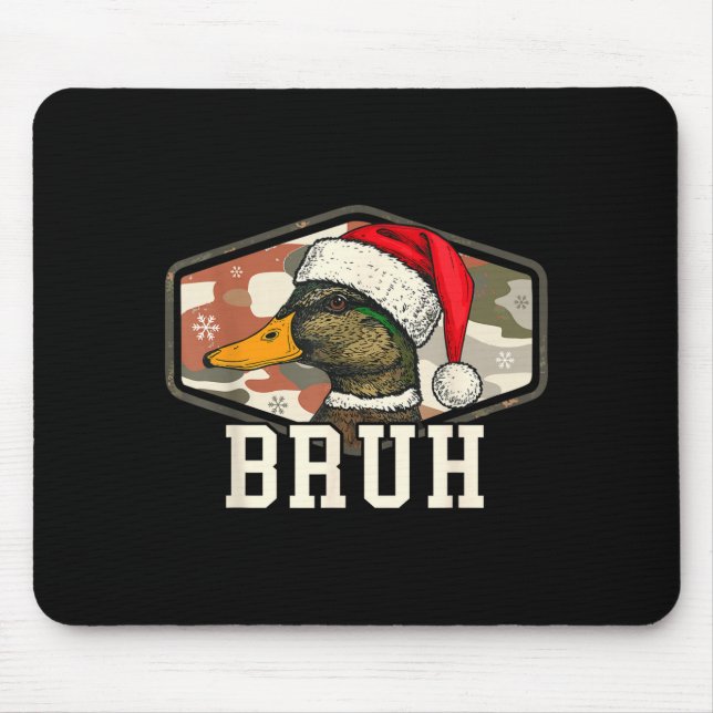 Bruh Santa Duck Hunting Camo Hat Men Women Kids Xm Mouse Pad (Front)