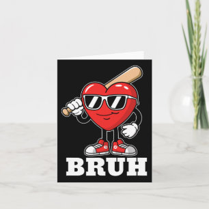 Bruh Sell Heart Funny Kids Boys Mens Valentine Day Card