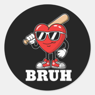 Bruh Sell Heart Funny Kids Boys Mens Valentine Day Classic Round Sticker