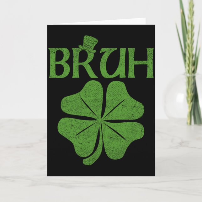 Bruh Shamrock Clover St Patricks Day Men Boy Kid T Card (Front)