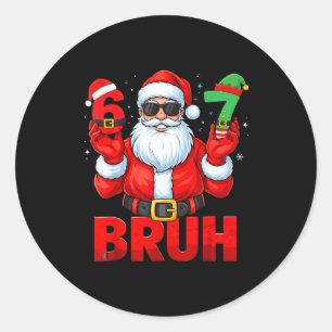 Bruh Six Seven 67 Meme 6 7 Elf Santa Christmas Paj Classic Round Sticker