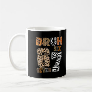 Bruh Six Seven 67 Meme Wild Animal Print Streetwea Coffee Mug