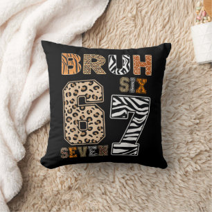 Bruh Six Seven 67 Meme Wild Animal Print Streetwea Cushion