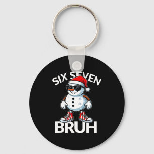 Bruh Six Seven 6 7 Meme Christmas Funny Xmas Mens Key Ring