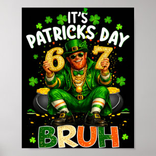 Bruh six seven st patricks day saint patricks day poster