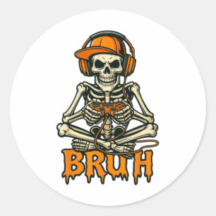 Bruh Skeleton Gamer Funny Video Gaming Game Hallow Classic Round Sticker