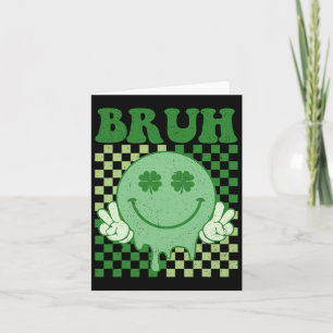 Bruh Smile Face Groovy St. Patrick's Day Men Boy K Card