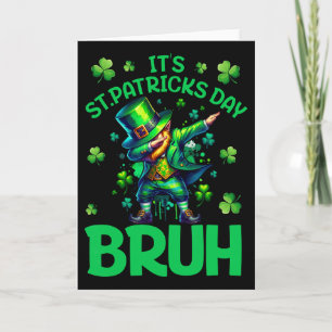 Bruh St Patricks Day Boys Kids Saint Patricks Day Card
