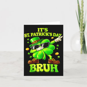 Bruh st patricks day boys kids saint patricks day card