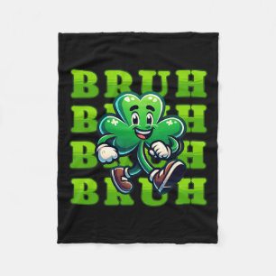 Bruh St Patricks Day Boys Teen Boy 4 Leaf Clover S Fleece Blanket
