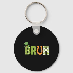 Bruh St Patricks Day Shirt Boys Kids St Patricks D Key Ring