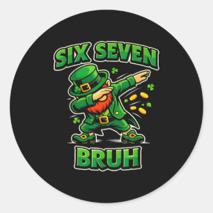 Bruh st patricks day six seven leprechaun meme 67 classic round sticker
