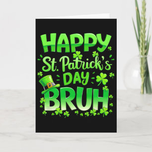 Bruh St Patricks Day Teens Boys Kids Saint Patrick Card