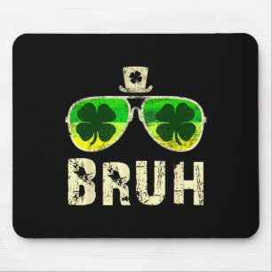 Bruh St Patricks Day Teens Boys Kids Saint Patrick Mouse Pad