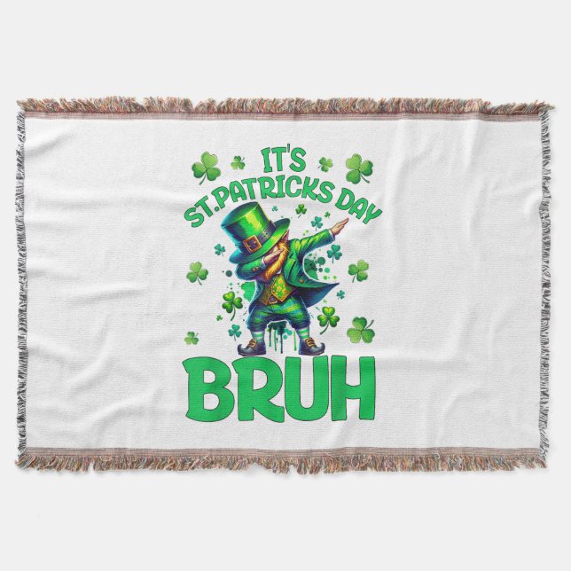 Bruh St Patricks Day Throw Blanket (Front)