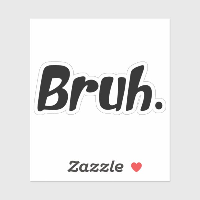 Bruh sticker, laptop stickers, funny stickers (Sheet)