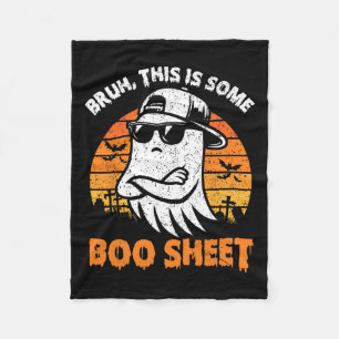 Bruh This Is Some Boo Sheet Ghost Halloween Men Wo Fleece Blanket
