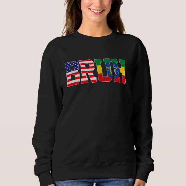 Bruh USA Ethiopia Country Flag American Ethiopian  Sweatshirt (Front)