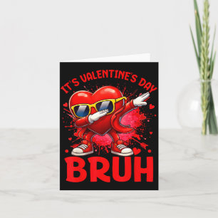 Bruh Valentines Day Boys Kids Funny Heart Valentin Card