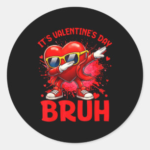 Bruh Valentines Day Boys Kids Funny Heart Valentin Classic Round Sticker