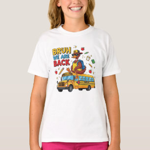 Bruh We Are Back Funny Duck Back to School Design T-Shirt
