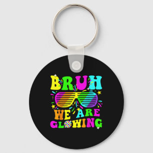 Bruh We Are Glowing In My Glowing Era Hello Summer Key Ring