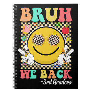 Bruh We Back 3rd Graders Cute Groovy Smile Face Notebook