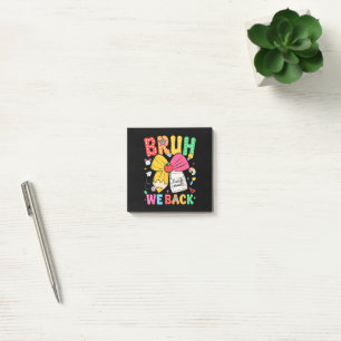 Bruh We Back 4th Grade Back to School Fourth Grade Post-it Notes