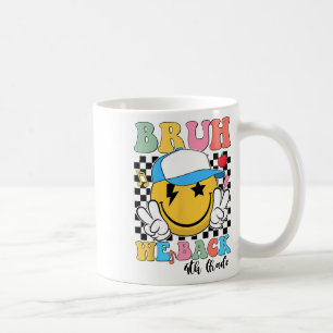 Bruh We Back 4th Grade Back To School Teacher Stud Coffee Mug