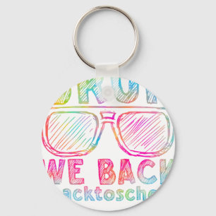 bruh we back back to school key ring