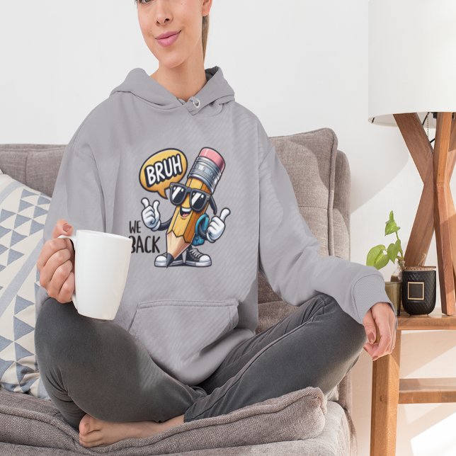 Bruh We Back, Back To School Teacher  Hoodie (
Bruh We Back, Back To School Teacher Hoodie)