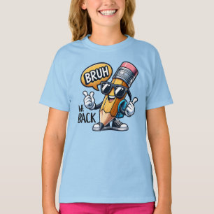 Bruh We Back, Back To School Teacher T-Shirt