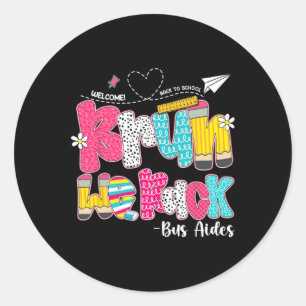 Bruh We Back Bus Aides Welcome Back To School Classic Round Sticker