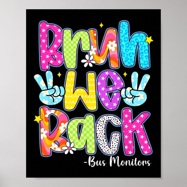 Bruh We Back Bus Monitors Chequered Back To School Poster (Front)