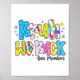 Bruh We Back Bus Monitors Funny Back To School Poster